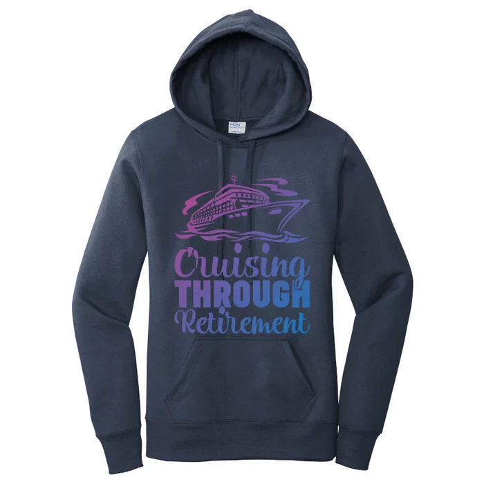 Cruising Through Retiret Cruise Cute Gift Women's Pullover Hoodie