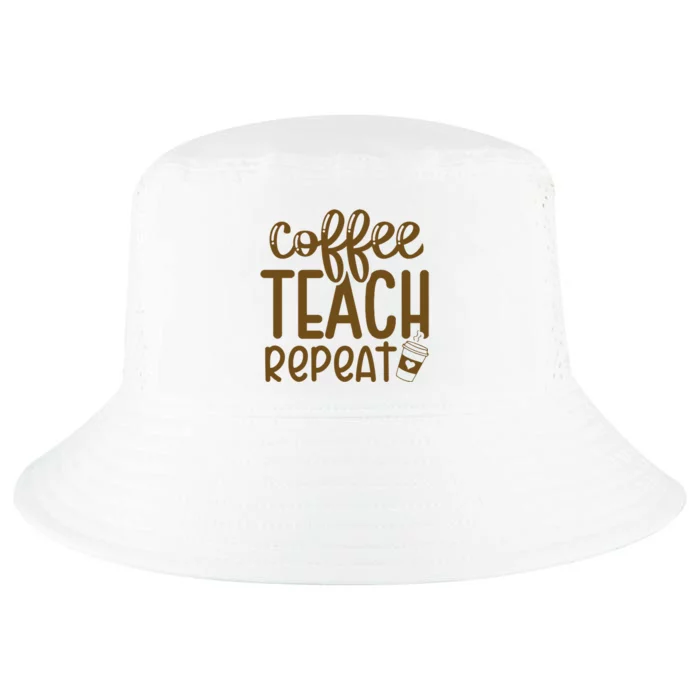 Coffee Teach Repeat Cool Comfort Performance Bucket Hat