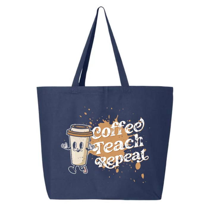 Coffee Teach Repeat Retro Teacher Life Motivational Gift 25L Jumbo Tote