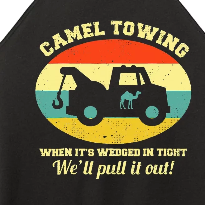 Camel Towing Retro Adult Humor Saying Women’s Perfect Tri Rocker Tank