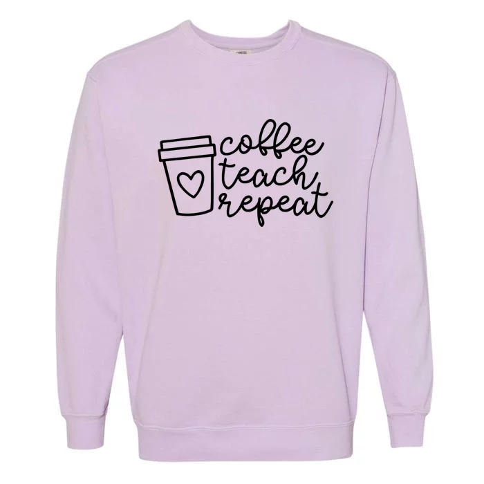 Coffee Teach Repeagift Kindergarten Teacher Gift Garment-Dyed Sweatshirt