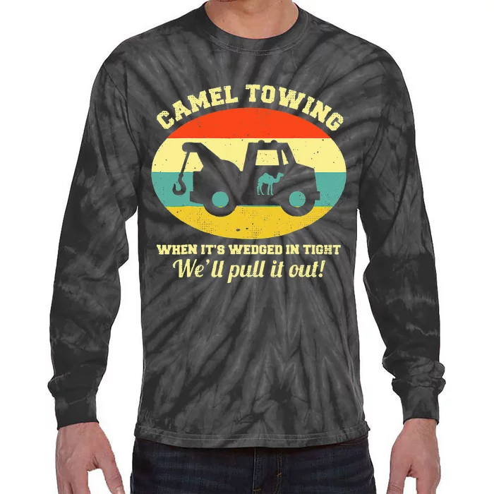 Camel Towing Retro Adult Humor Saying Funny Halloween Tie-Dye Long Sleeve Shirt