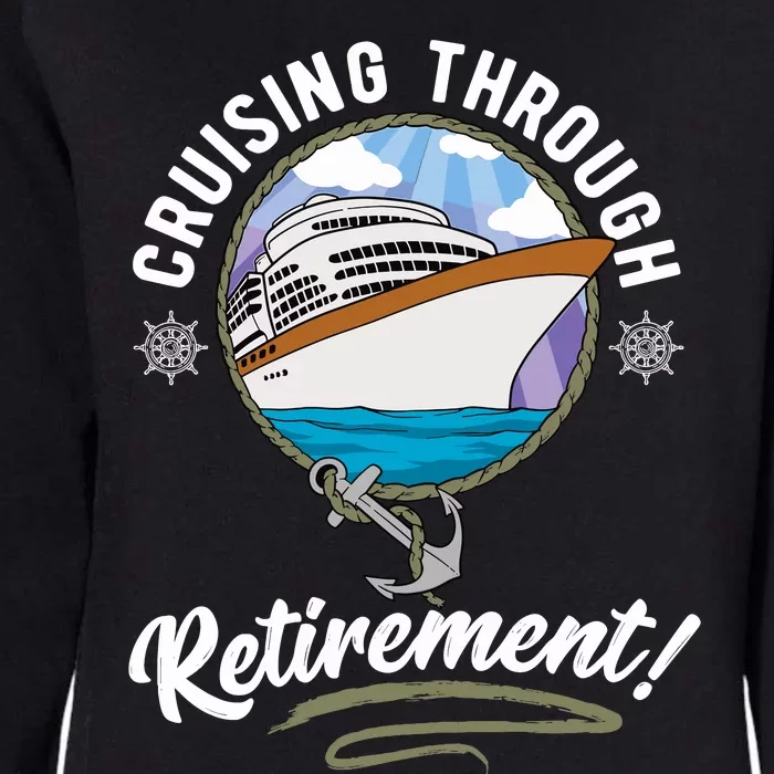 Cruising Through Retirement Cruise Womens California Wash Sweatshirt