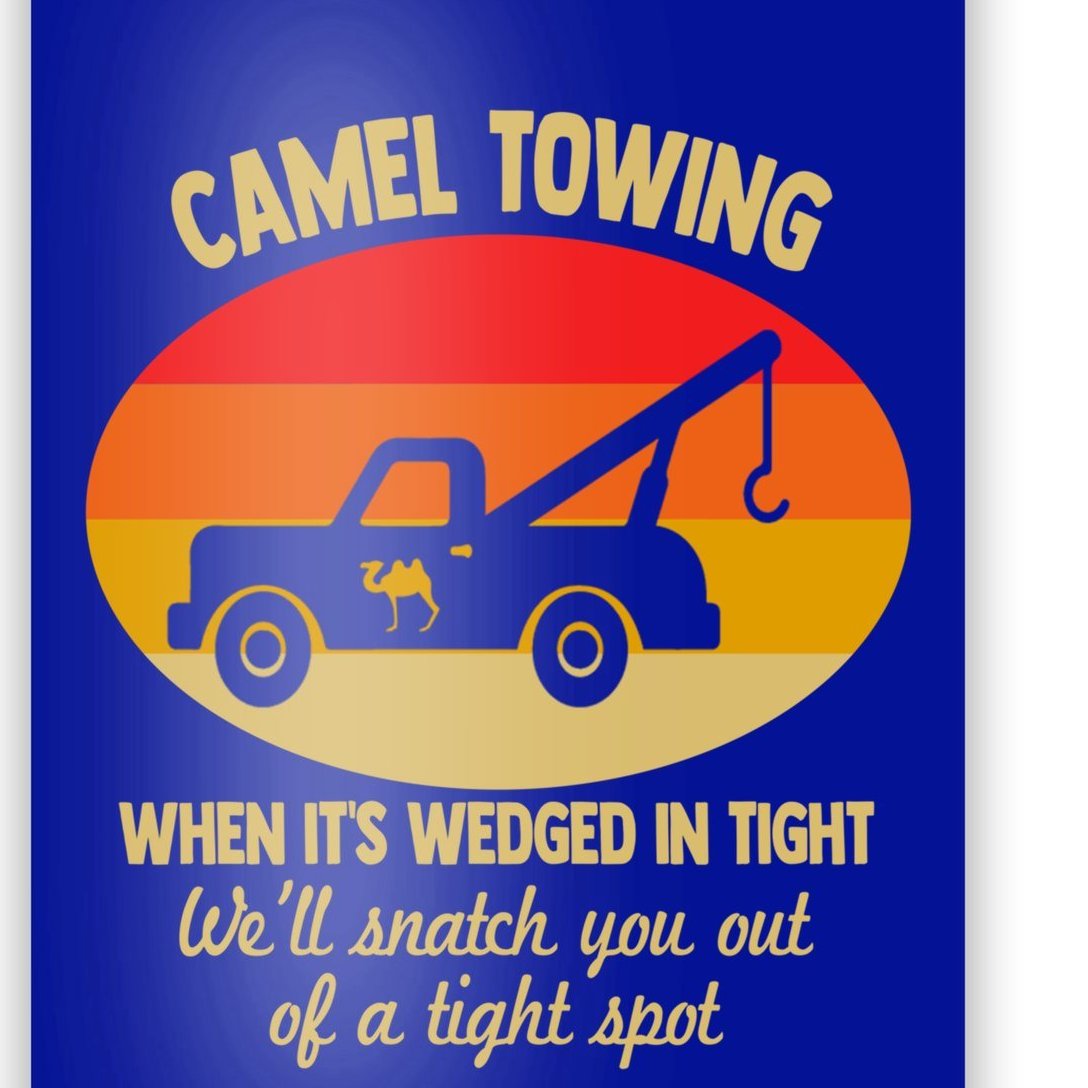 Camel Towing Retro Adult Camel Toe Funny Saying T Poster
