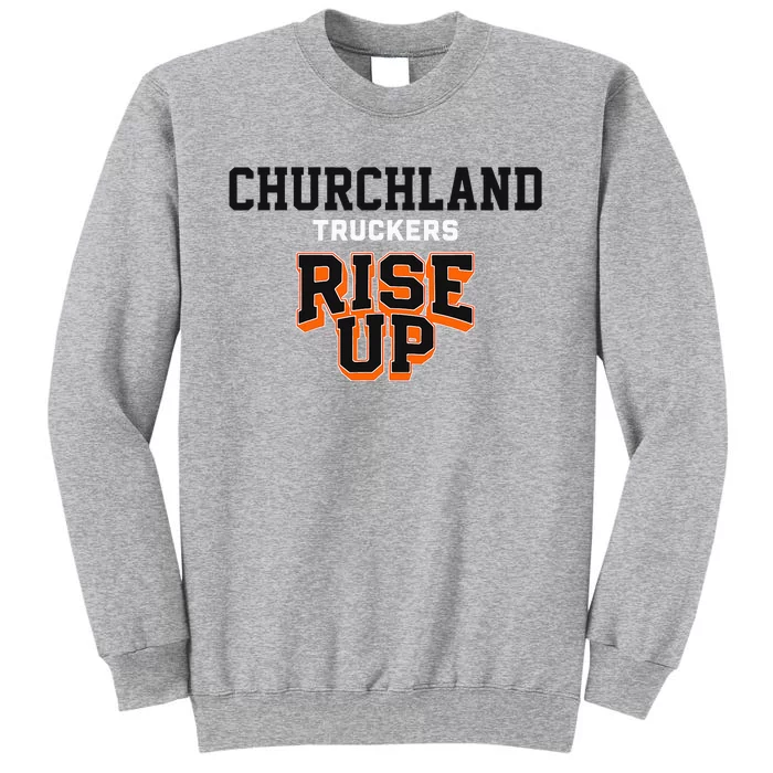 Churchland Truckers Rise Up Hs Sweatshirt