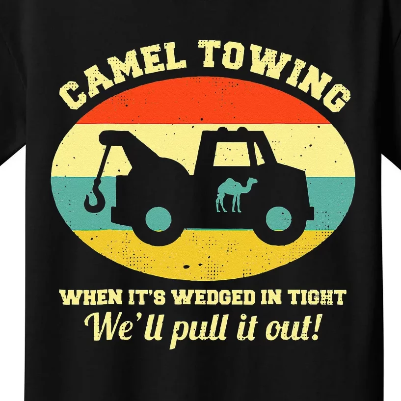 Camel Towing Retro Adult Humor Saying Funny Kids T-Shirt