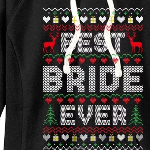 Christmas Tree Reindeer Ugly Xmas Holiday Best Bride Ever Gift Women's Fleece Hoodie