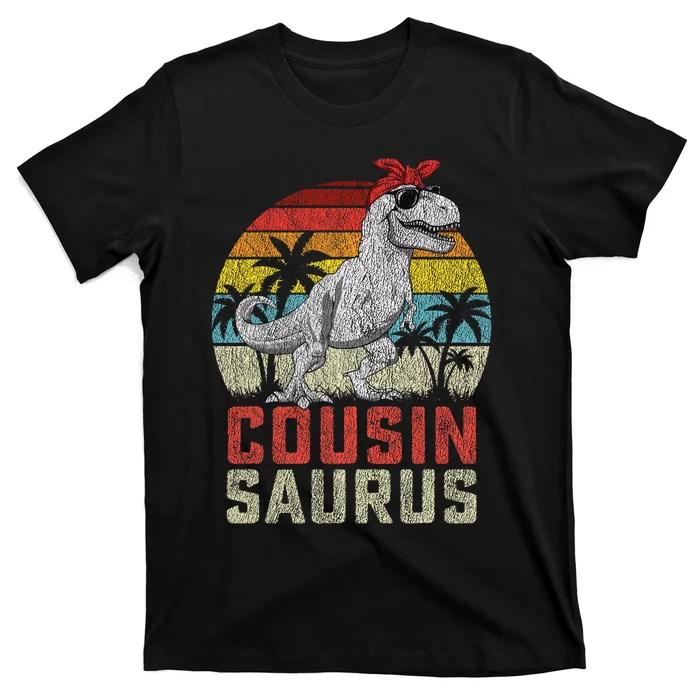 Cousinsaurus T Rex Dinosaur Cousin Saurus MotherS Family T-Shirt