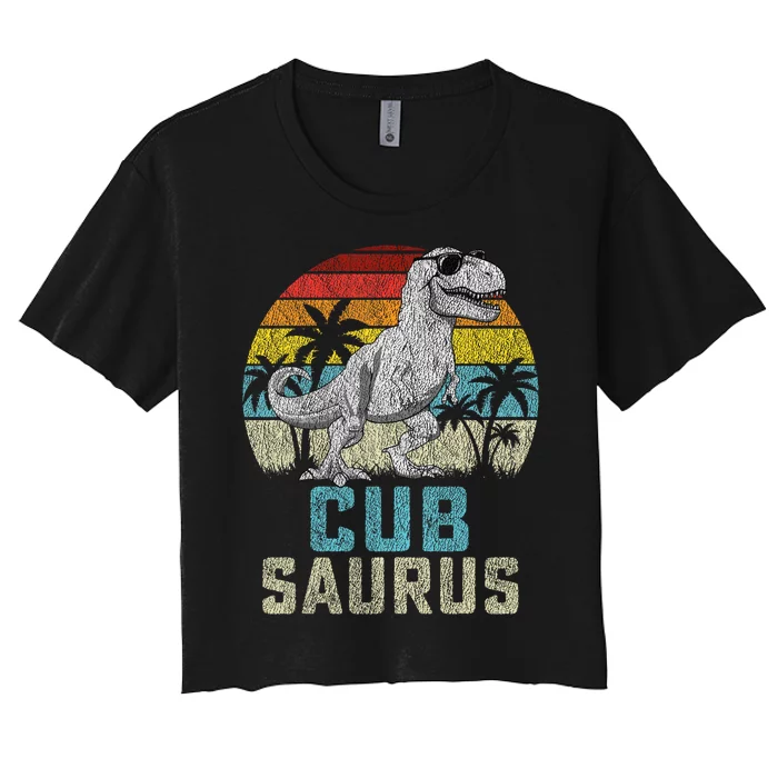 Cubsaurus T Rex Dinosaur Cub Saurus FatherS Family Women's Crop Top Tee