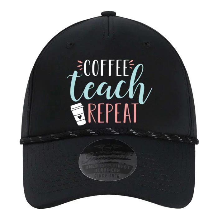 Coffee Teach Repeat Cool Gift Cute Coffee Lover Teacher Quote Great Gift Performance The Dyno Cap