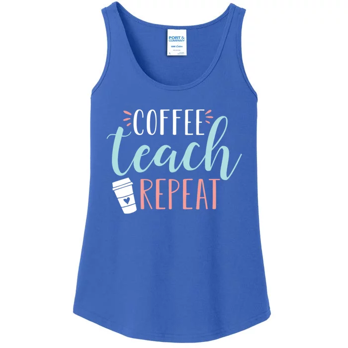 Coffee Teach Repeat Cool Gift Cute Coffee Lover Teacher Quote Great Gift Ladies Essential Tank