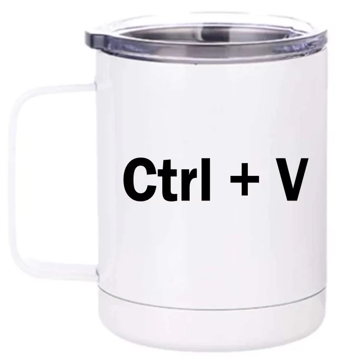 Ctrl + V Front & Back 12oz Stainless Steel Tumbler Cup