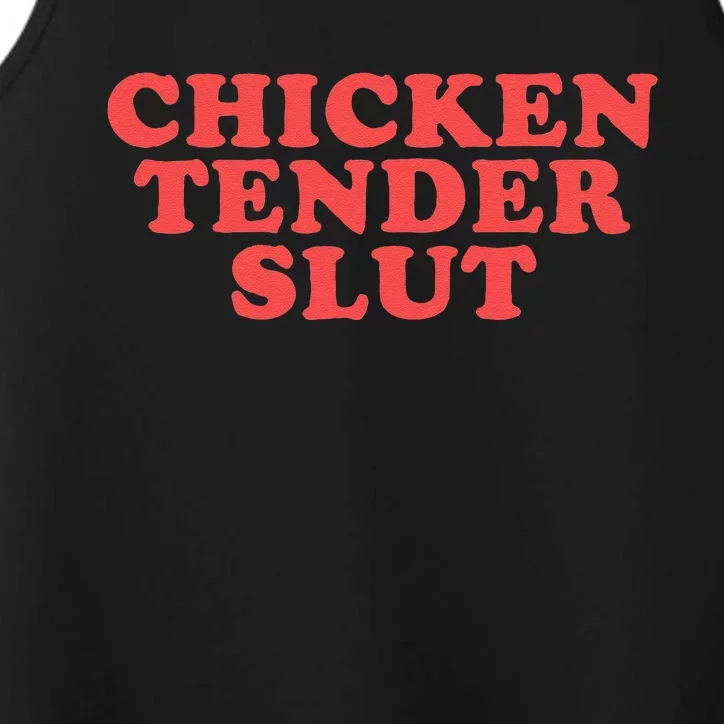 Chicken Tender Slut Funny Food Foodie Performance Tank