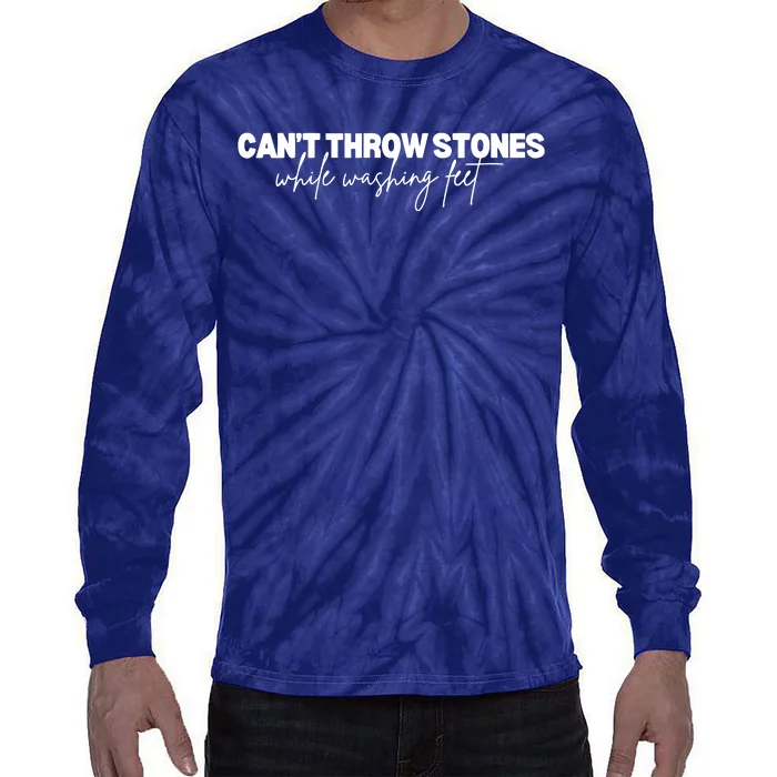 CanT Throw Stones While Washing Feet Tie-Dye Long Sleeve Shirt