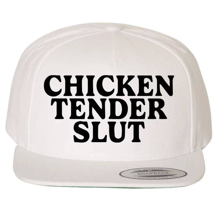 Chicken Tender Slut Wool Snapback Cap