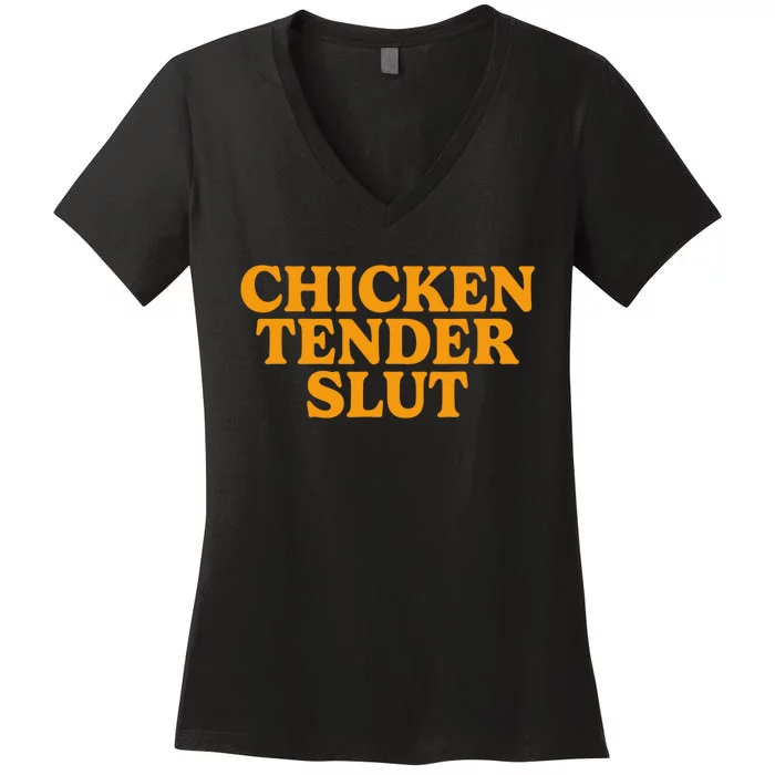 Chicken Tender Slut Women's V-Neck T-Shirt