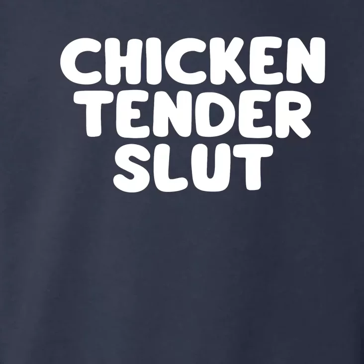 Chicken Tender Slut Toddler Hoodie