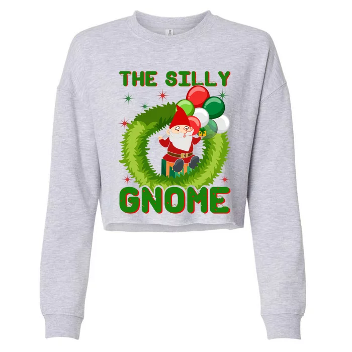 Christmas The Silly Gnome Cool Gift Funny Gift Cropped Pullover Crew