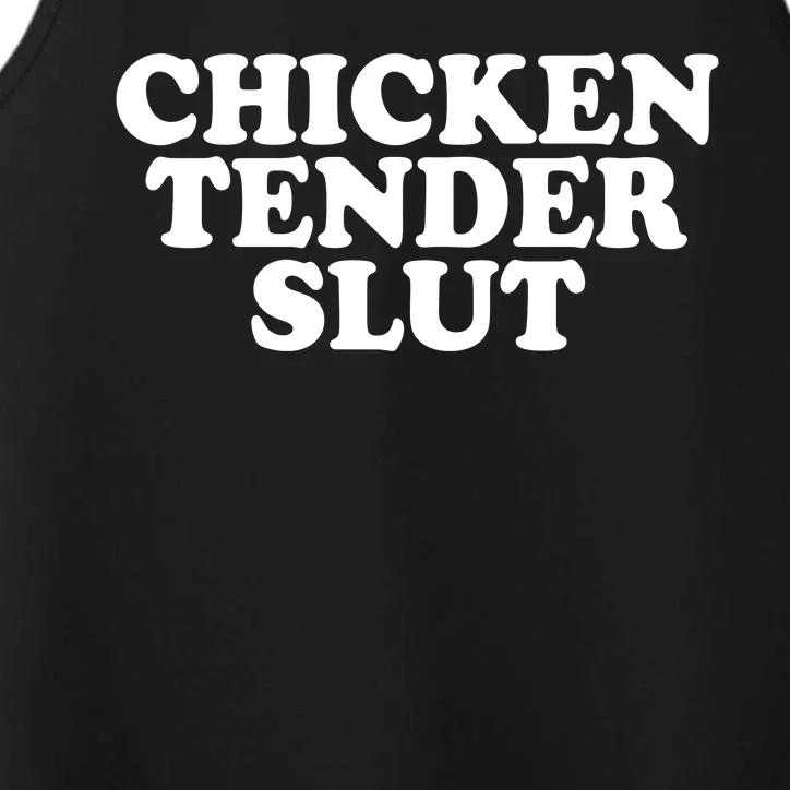 Chicken Tender Slut Funny Gift Performance Tank