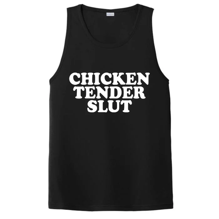 Chicken Tender Slut Funny Gift Performance Tank