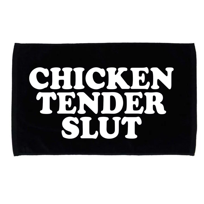 Chicken Tender Slut Funny Gift Microfiber Hand Towel