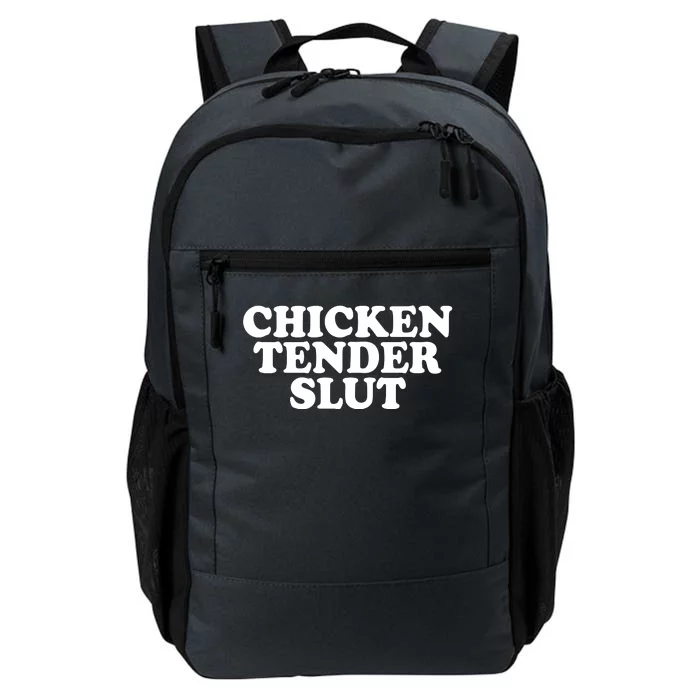 Chicken Tender Slut Funny Gift Daily Commute Backpack