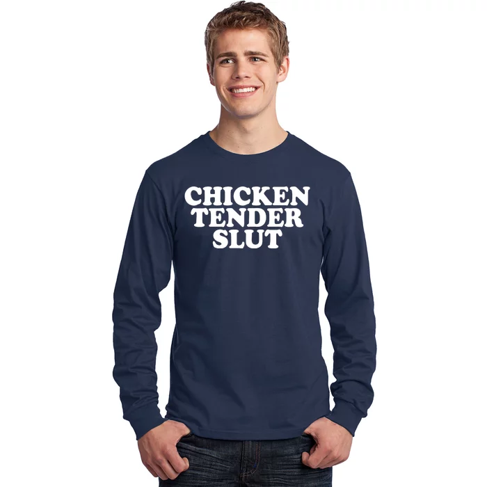 Chicken Tender Slut Funny Gift Long Sleeve Shirt