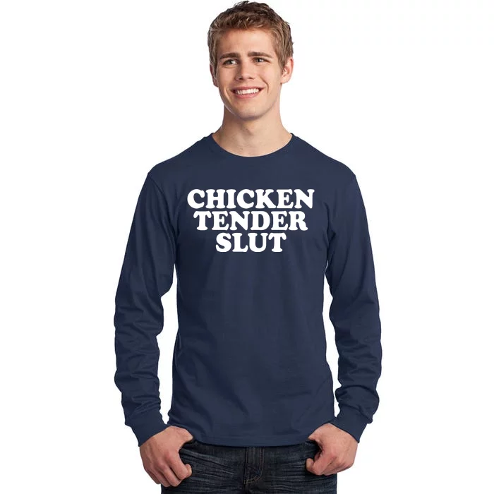 Chicken Tender Slut Funny Gift Tall Long Sleeve T-Shirt