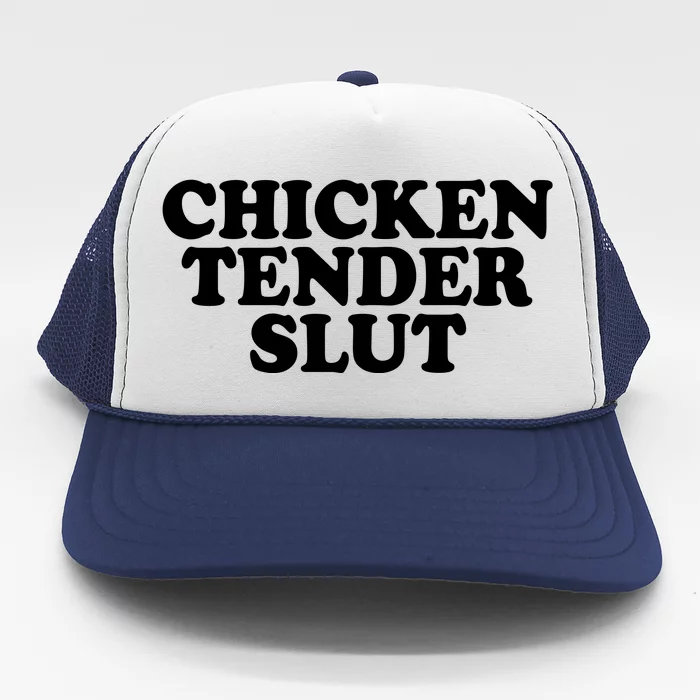 Chicken Tender Slut Funny Gift Trucker Hat