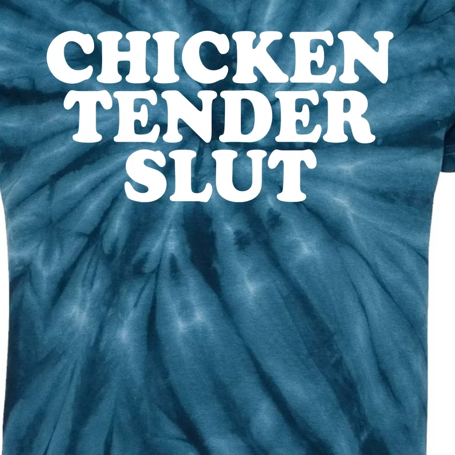 Chicken Tender Slut Funny Gift Kids Tie-Dye T-Shirt