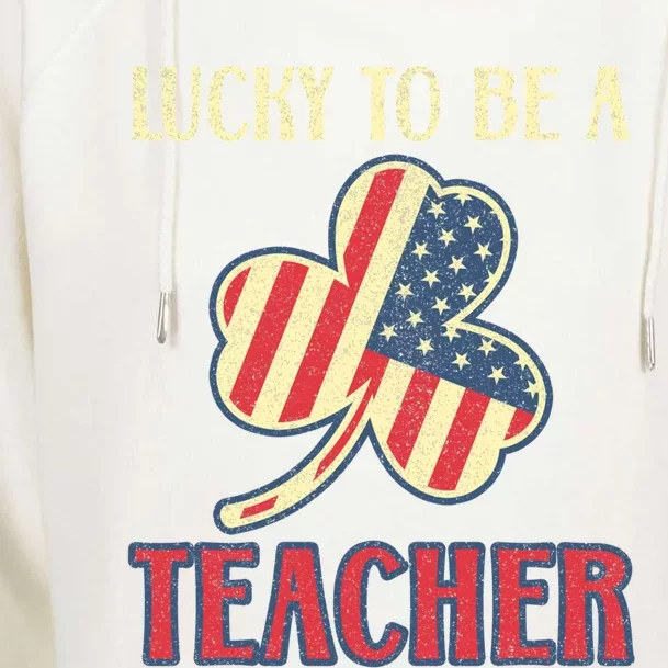 Cool Teacher St Patricks Day American Flag Leaf Teachers Funny Gift Womens Funnel Neck Pullover Hood