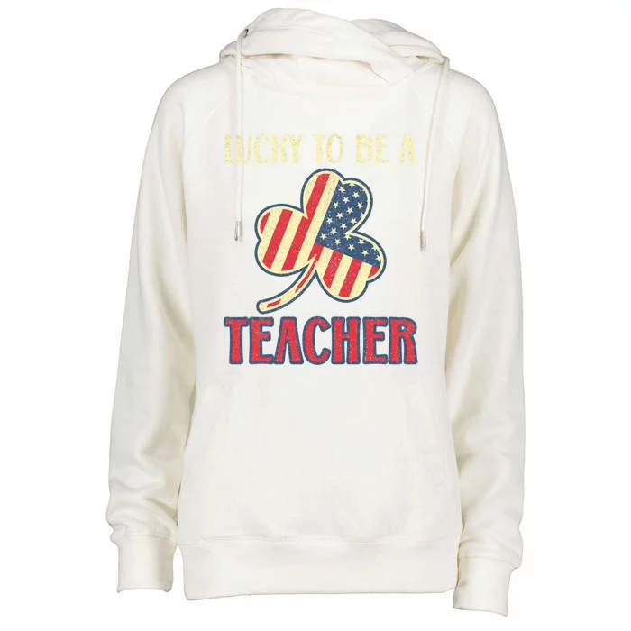 Cool Teacher St Patricks Day American Flag Leaf Teachers Funny Gift Womens Funnel Neck Pullover Hood