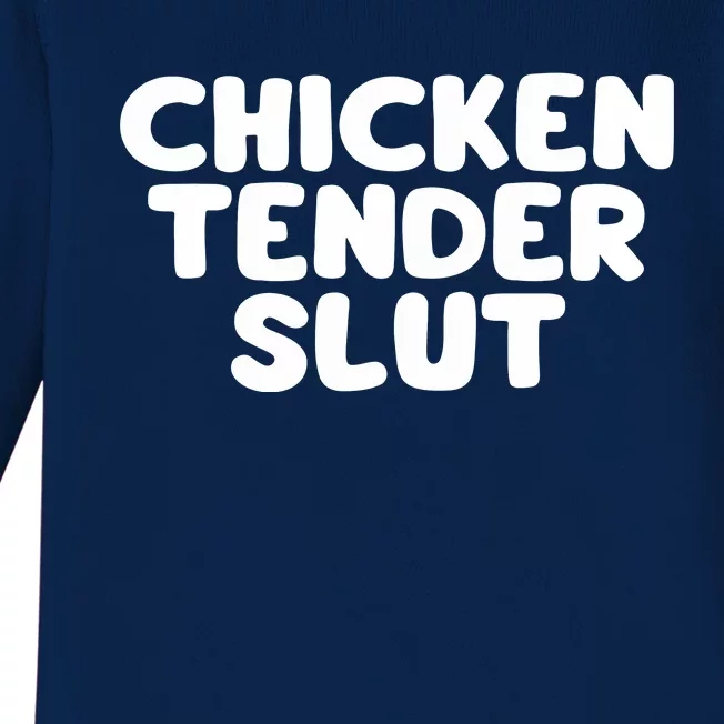 Chicken Tender Slut Baby Long Sleeve Bodysuit