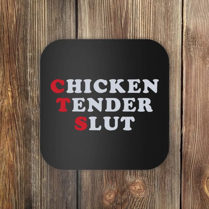 Chicken Tender Slut Coaster