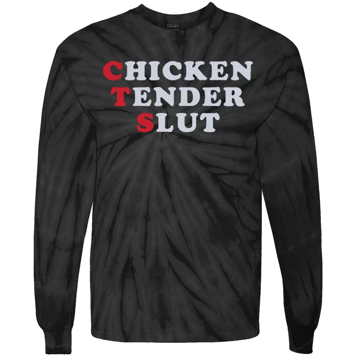 Chicken Tender Slut Tie-Dye Long Sleeve Shirt