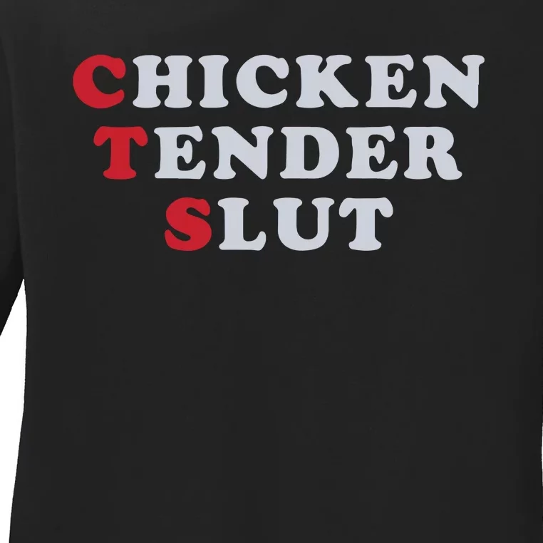 Chicken Tender Slut Ladies Long Sleeve Shirt