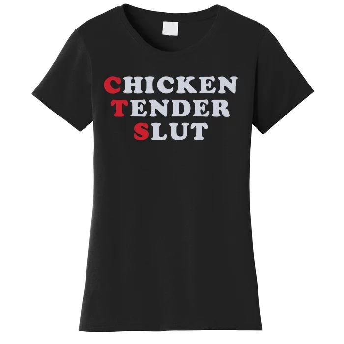 Chicken Tender Slut Women's T-Shirt