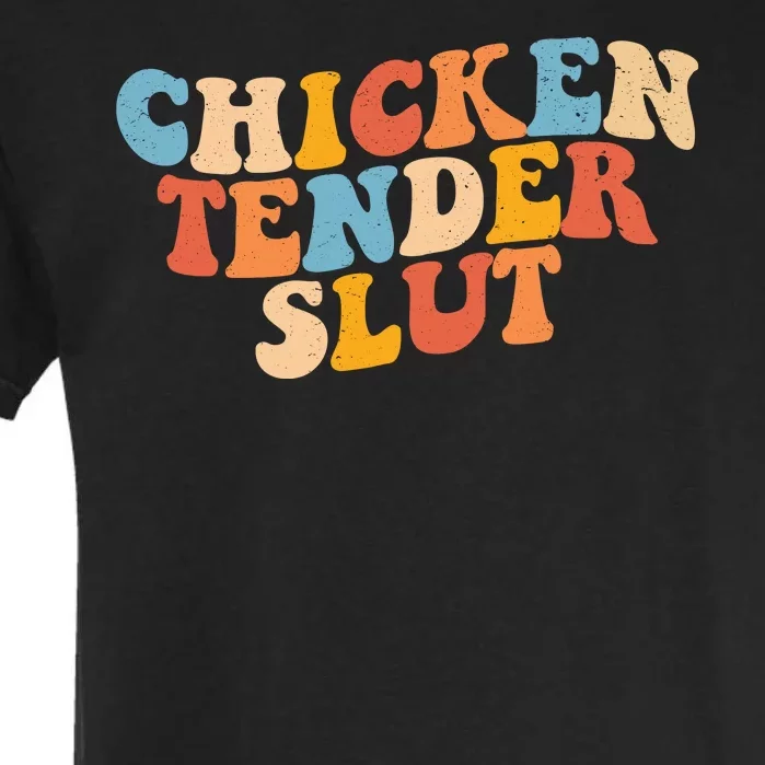 Chicken Tender Slut Retro Funny Garment-Dyed Heavyweight T-Shirt