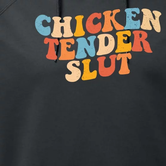 Chicken Tender Slut Retro Funny Performance Fleece Hoodie