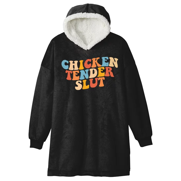 Chicken Tender Slut Retro Funny Hooded Wearable Blanket