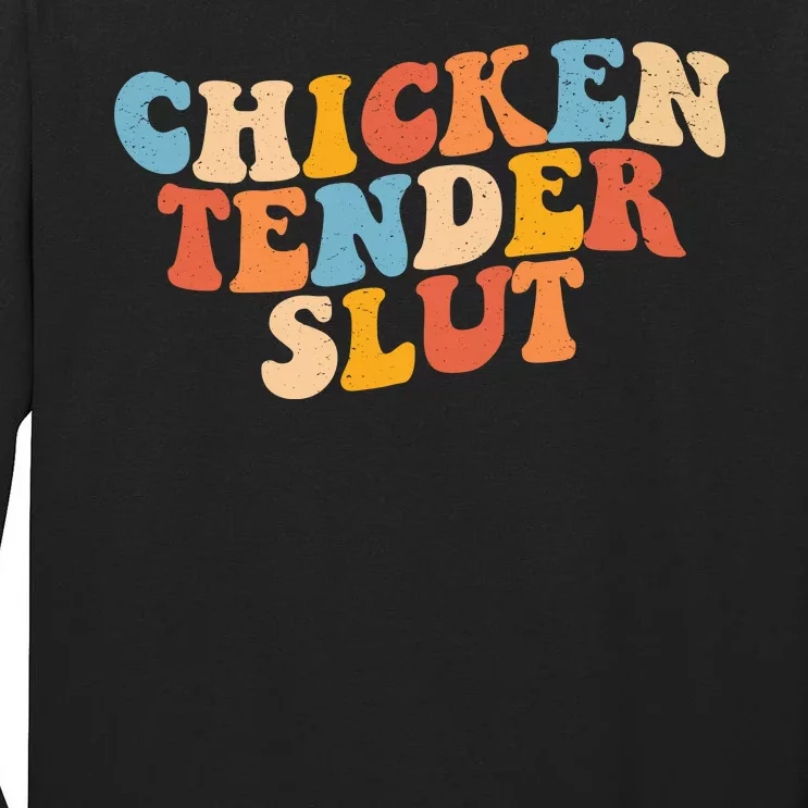 Chicken Tender Slut Retro Funny Tall Long Sleeve T-Shirt