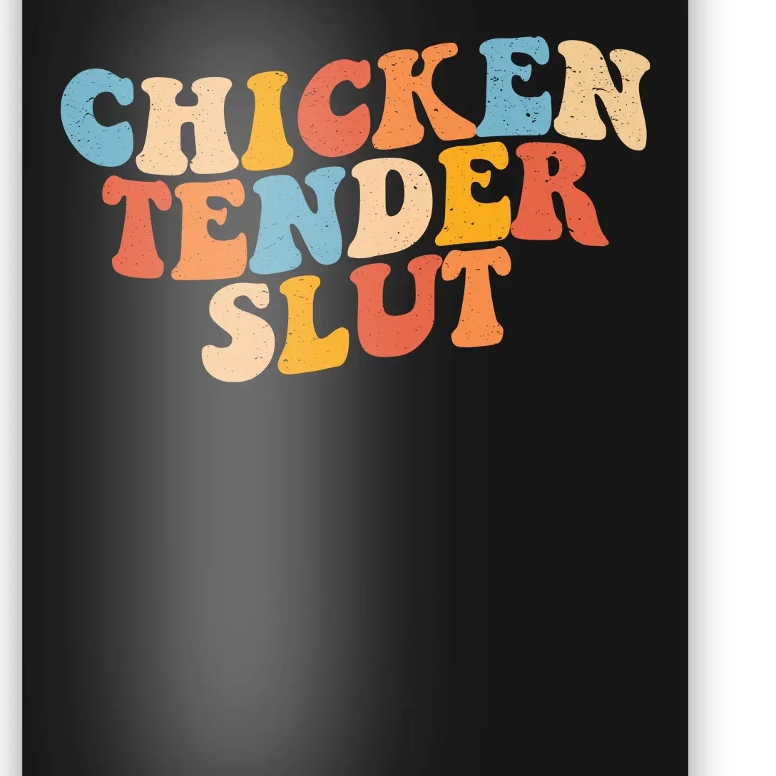 Chicken Tender Slut Retro Funny Poster