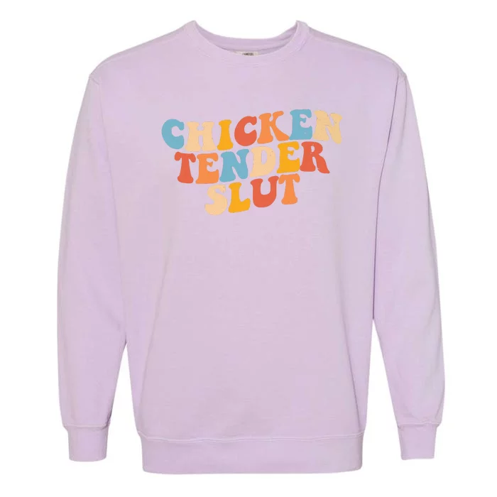 Chicken Tender Slut Retro Funny Garment-Dyed Sweatshirt