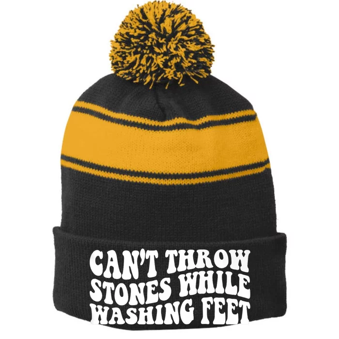 Can't Throw Stones While Washing Feet Stripe Pom Pom Beanie