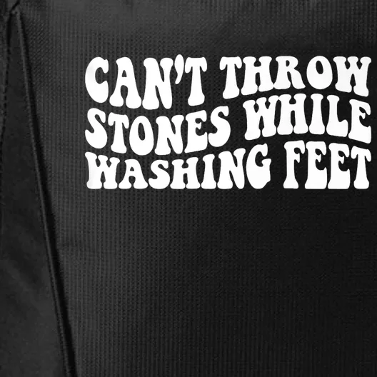 Can't Throw Stones While Washing Feet City Backpack