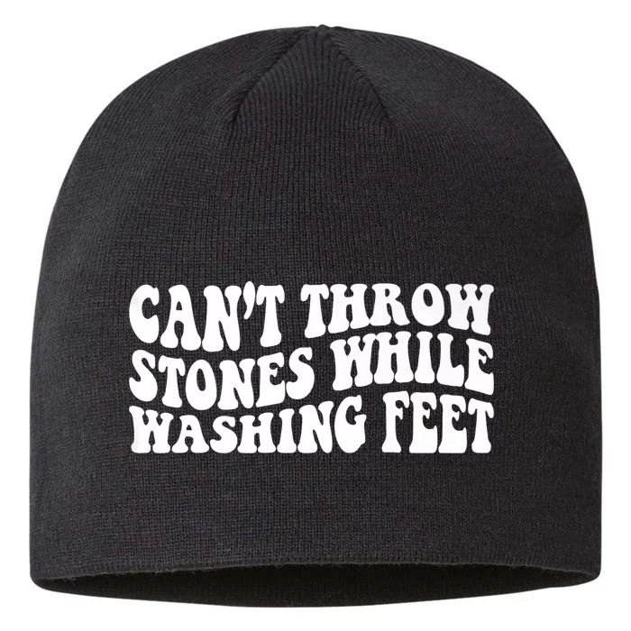 Can't Throw Stones While Washing Feet 8 1/2in Sustainable Knit Beanie