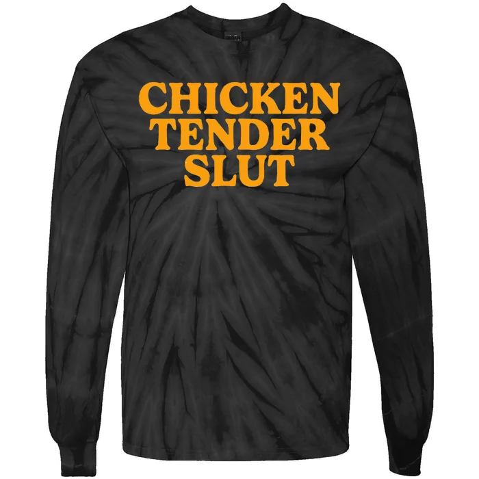 Chicken Tender Slut Tie-Dye Long Sleeve Shirt