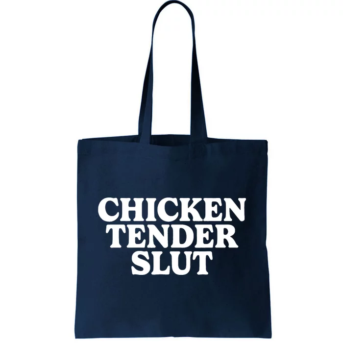 Chicken Tender Slut Tote Bag