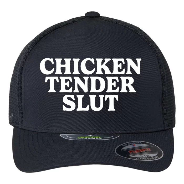 Chicken Tender Slut Flexfit Unipanel Trucker Cap