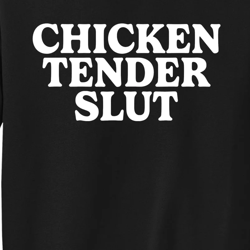 Chicken Tender Slut Sweatshirt